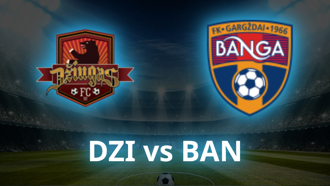 Džiugas Telšiai vs FK Banga Gargždai Odds, Prediction & Best Bets - July 2026