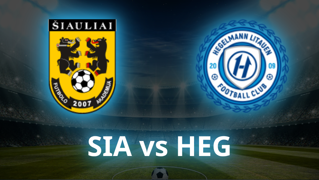 Šiauliai FA vs FC Hegelmann Odds, Prediction & Best Bets - July 2026