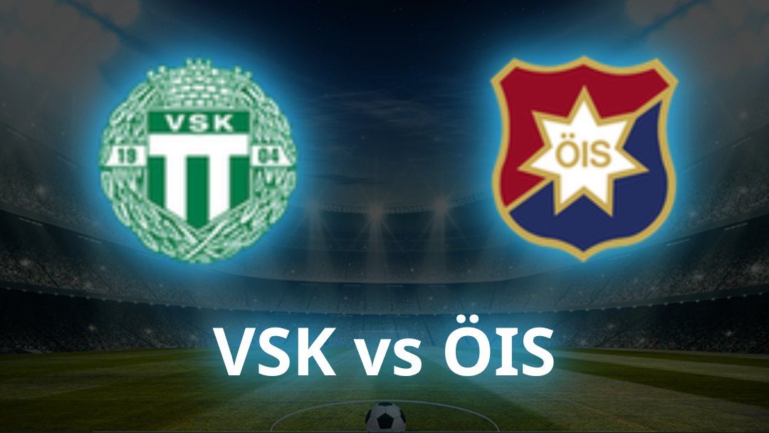 Västerås SK vs Örgryte IS Odds, Prediction & Best Bets - July 2026