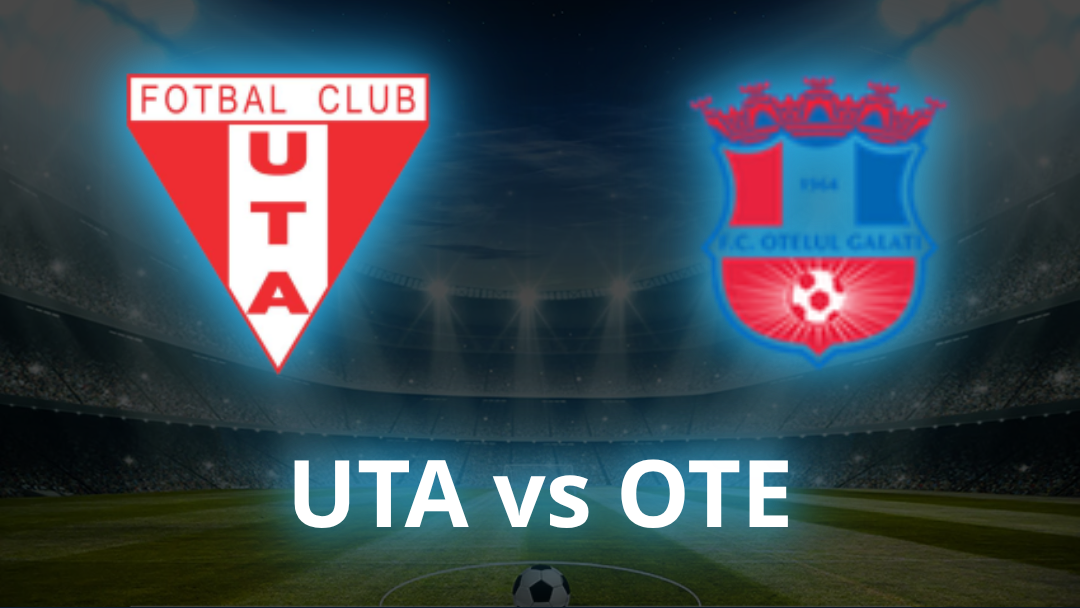 UTA Arad vs SC Oțelul Galați Odds, Prediction & Best Bets - July 2026