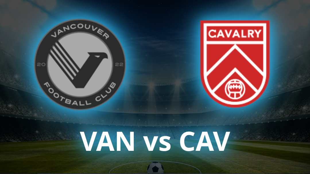 Vancouver FC vs Cavalry FC Odds, Prediction & Best Bets - July 2026