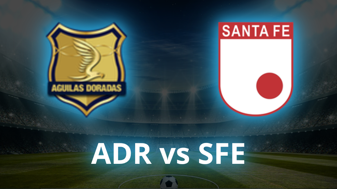 Rionegro Águilas Doradas vs Independiente Santa Fe Odds, Prediction & Best Bets