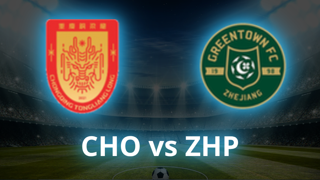 Chongqing Tonglianglong FC vs Zhejiang Odds, Prediction & Best Bets - July 2026