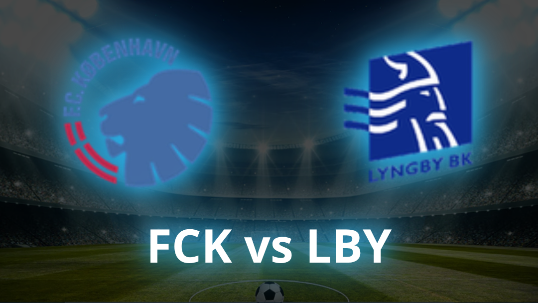 FC København vs Lyngby Odds, Prediction & Best Bets - July 2026